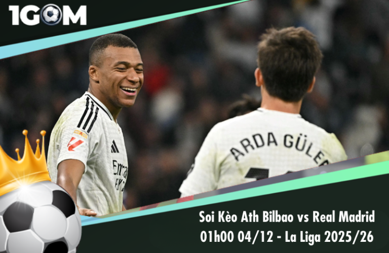 Soi Kèo Ath Bilbao vs Real Madrid 01h00 04/12 - La Liga 2025/26