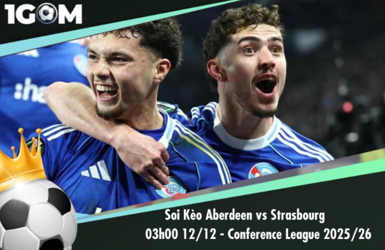 Soi Kèo Aberdeen vs Strasbourg 03h00 12/12 - Conference League 2025/26