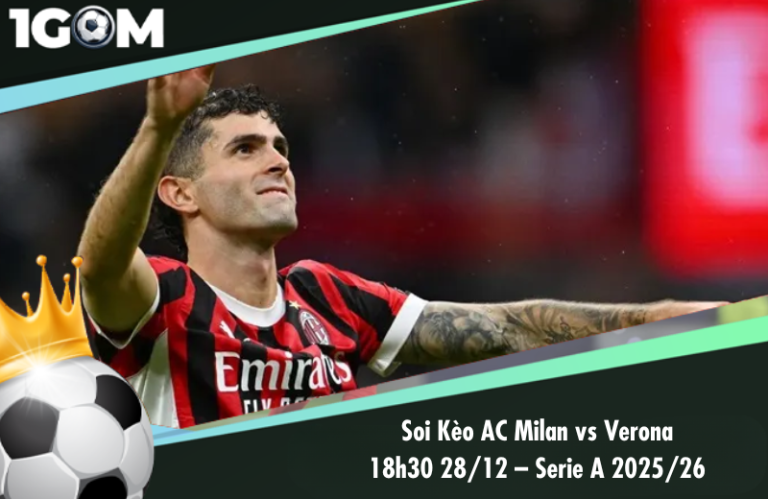 Soi Kèo AC Milan vs Verona 18h30 28/12 – Serie A 2025/26