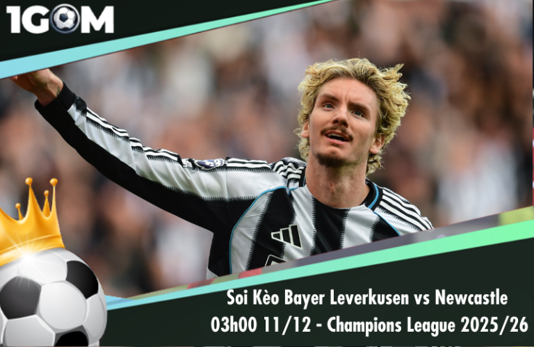 Soi Kèo Bayer Leverkusen vs Newcastle 03h00 11/12 - Champions League 2025/26