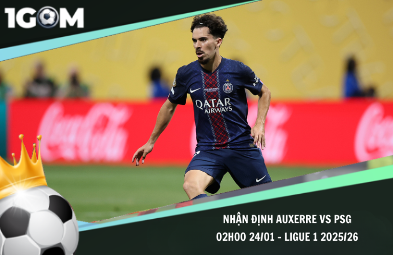 Nhận Định Auxerre vs PSG 02h00 24/01 – Ligue 1 2025/26