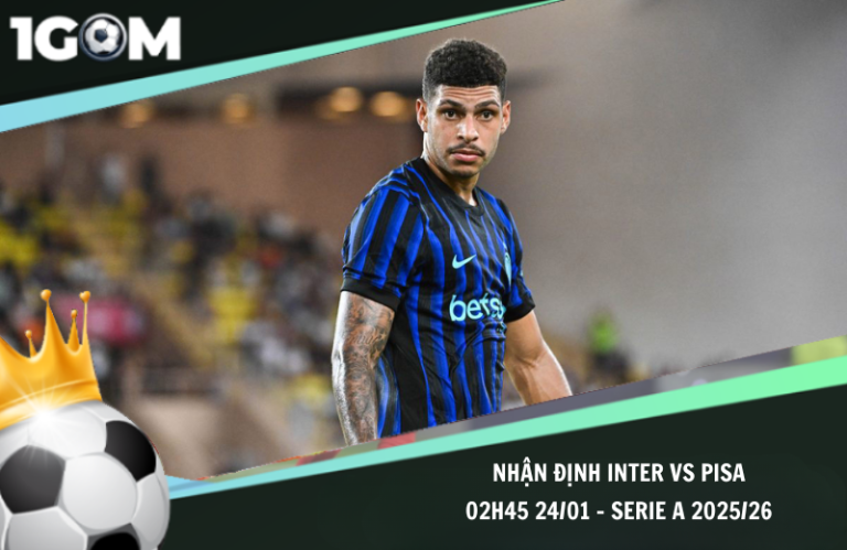 Nhận Định Inter vs Pisa 02h45 24/01 – Serie A 2025/26