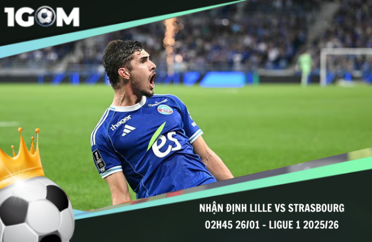 Nhận Định Lille vs Strasbourg 02h45 26/01 – Ligue 1 2025/26